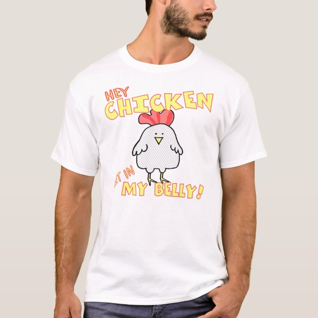 Hé T-shirt de poulet (Devant)
