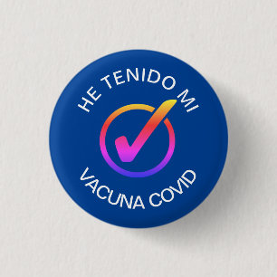 He Tenido Mi Vacuna COVID Button