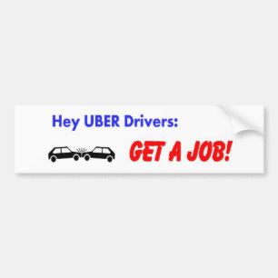 He Uber Fahrer! Erhalten Sie einen Job! Autoaufkleber