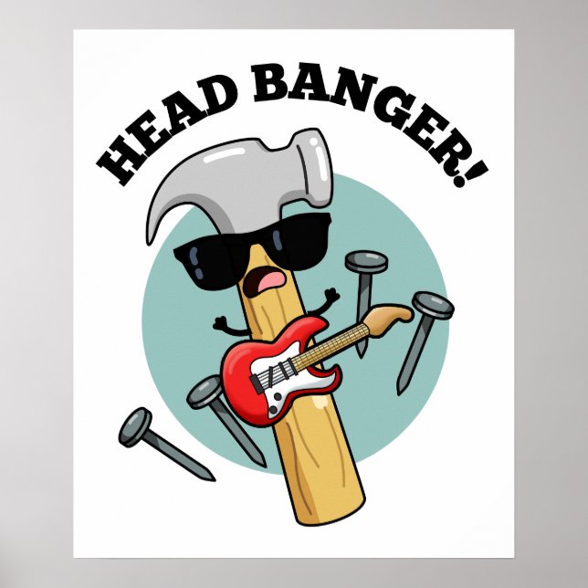 Head Banger Funny Music Puns Poster (Vorne)