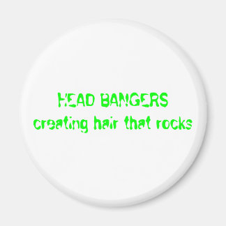HEAD BANGERS, die Haare herstellen, die Steine bil Magnet