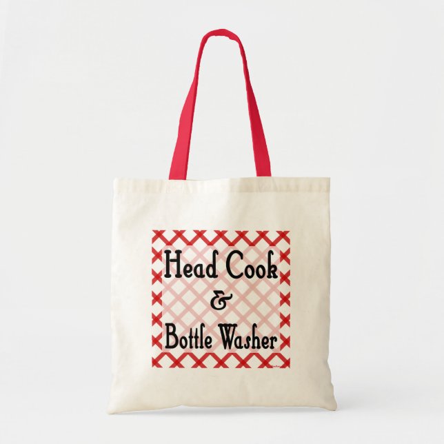Head Cook and Bottle Washer Funny Sprichwort Totas Tragetasche (Vorne)