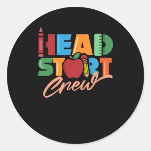 Head Start Crew Headstart Lehrer School Preschool Runder Aufkleber