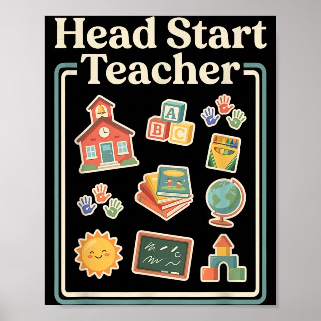 Head-Start-Lehrer Kindererziehung Lehrer Poster (Vorne)