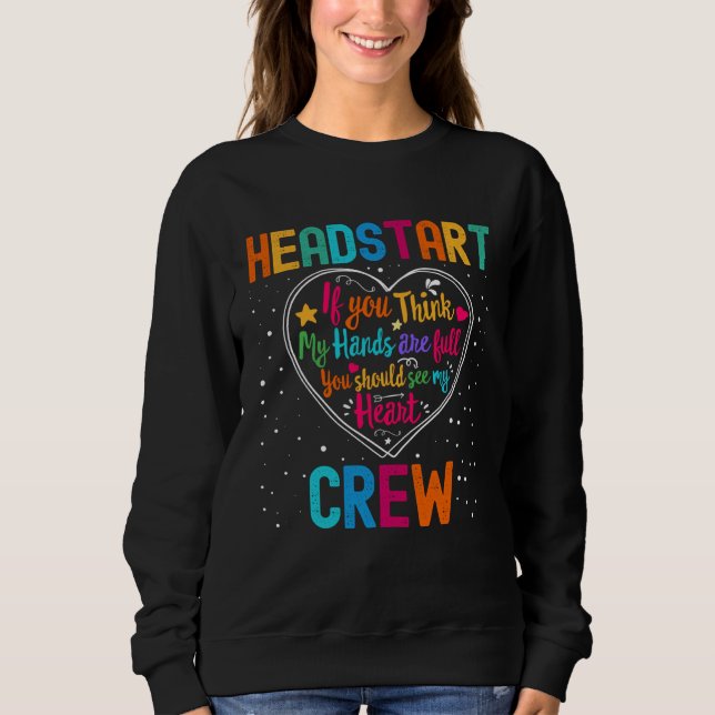 Headstart Crew Appreciation Week Back to School He Sweatshirt (Vorderseite)