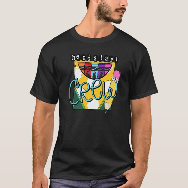 Headstart Crew Crayons Early Childhood Back To Sch T-Shirt (Vorderseite)