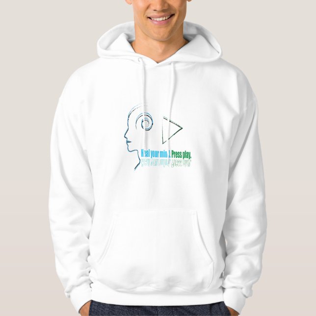 Heal your mind. Press play Hoodie (Vorderseite)