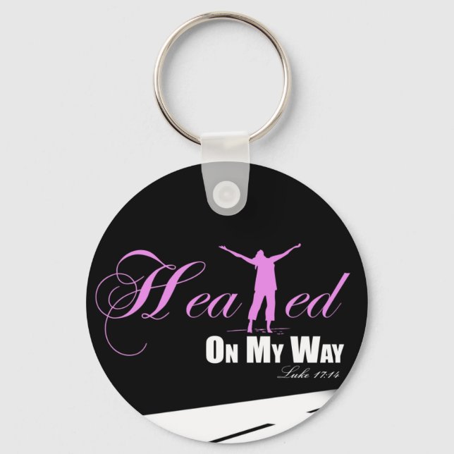 Healed on my Way (Pink &, Black ) Keychain Schlüsselanhänger (Vorderseite)
