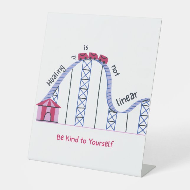 'Healing Isn't Linear' Empowering Self Love Sign  Sockelschild (Vorderseite)