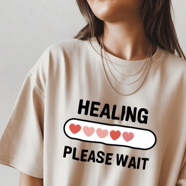 Healing Progress – Mental Health Encouragement  T-Shirt (Von Creator hochgeladen)