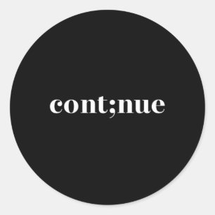 Health Awareness Continue Semicolon Runder Aufkleber
