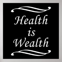 Health is wealth