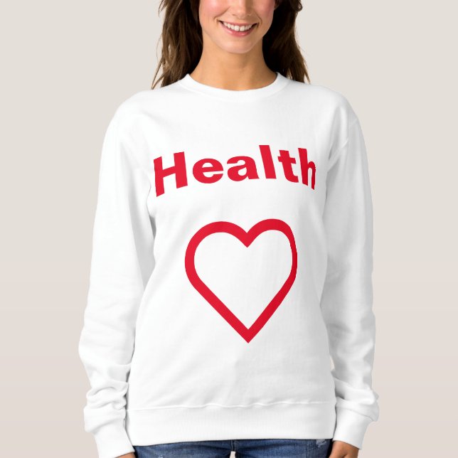Health Sweatshirt (Vorderseite)