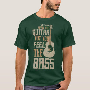 Hear Guitar fühlen den Bass I Guitar Rock Metal mu T-Shirt