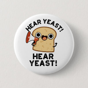 Hear Hear Hear Heast Funny Broad Pub Button