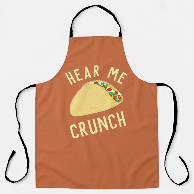 Hear  Me Crunch Taco Schürze (Vorderseite)