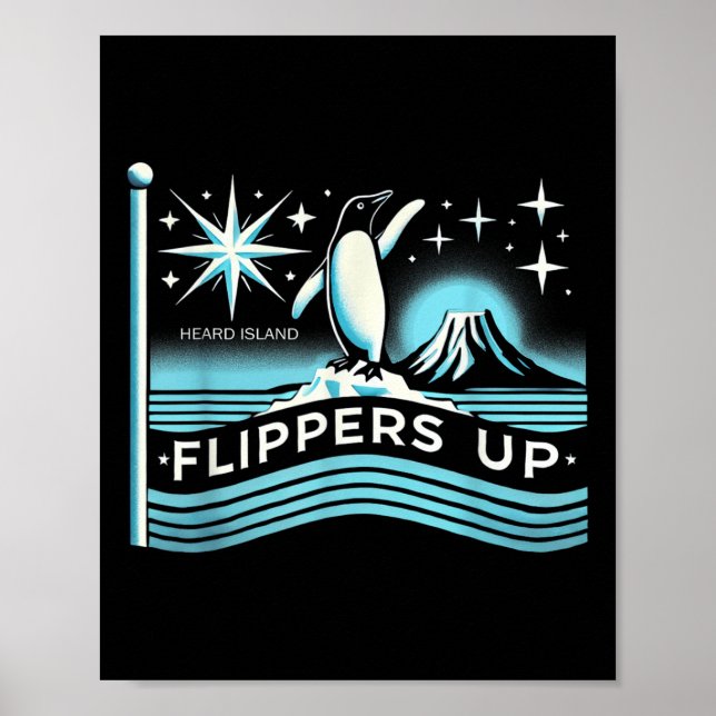 Heard Island Flippers Up Pinguin Funny Poster (Vorne)
