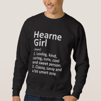 Hearne Girl Tx Texas Funny City Zuhause Roots Sweatshirt