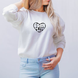 Heart 90's Vintage Quote Sweater Sweatshirt
