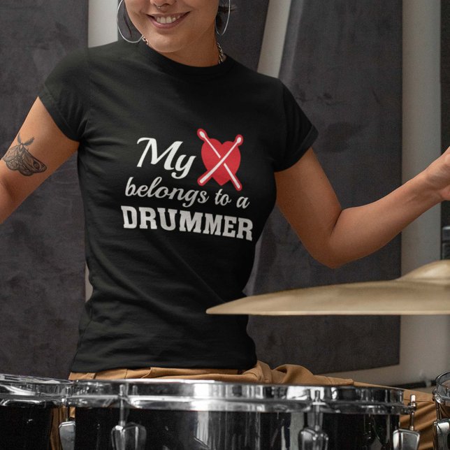 Heart Belongs Drummer T-Shirt (Von Creator hochgeladen)