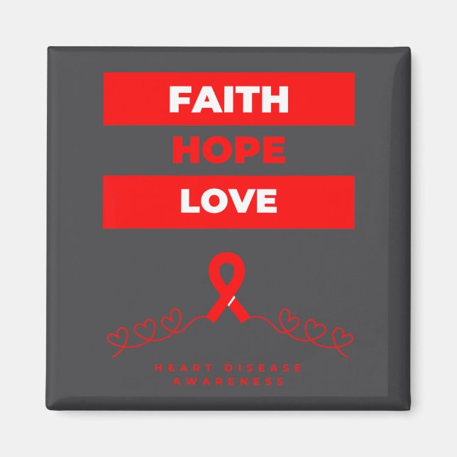 Heart Disease Awareness Faith Hope Love Design  Magnet (Vorne)