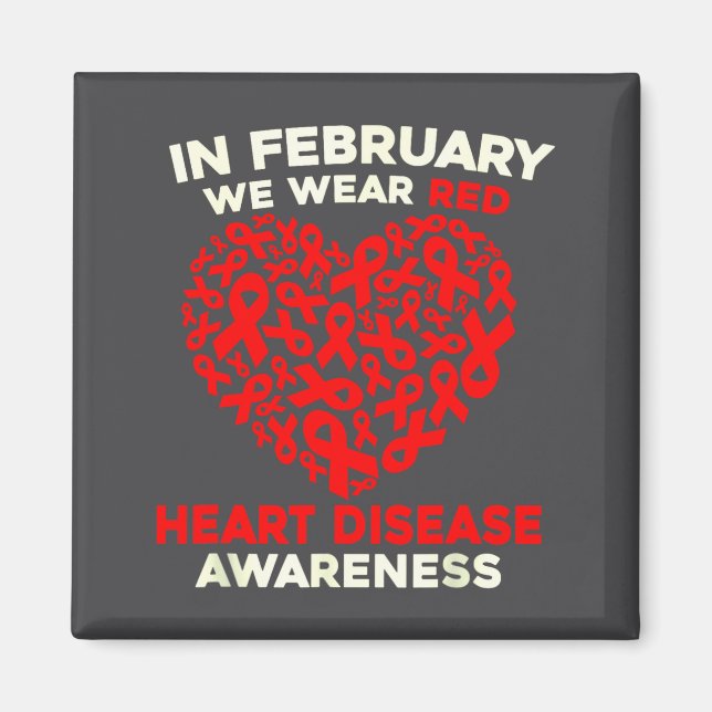 Heart Disease Awareness Go Red In February Health  Magnet (Vorne)