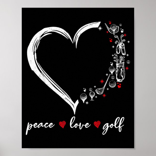 Heart Peace Love Golf Player Srt Lovers Outfit Wom Poster (Vorne)