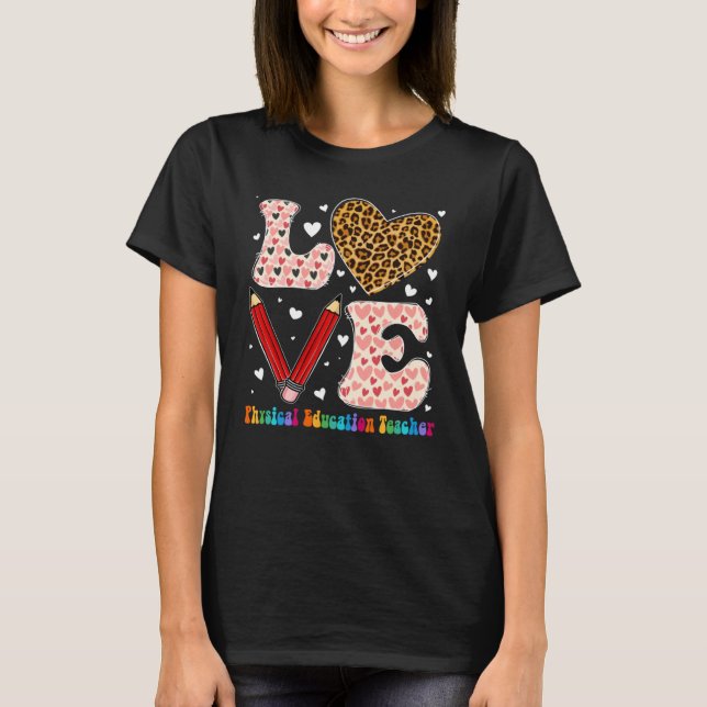 Heart Physical Education Teacher Leopard Valentine T-Shirt (Vorderseite)
