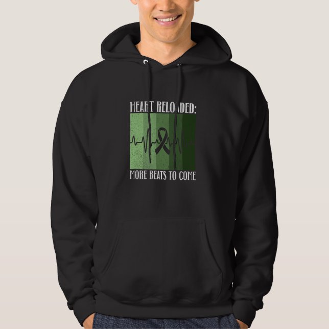 Heart Reloaded More Beats To Come  Heart Transplan Hoodie (Vorderseite)