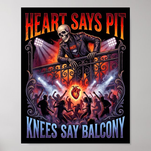 Heart Says T Knees Say Balcony Funny Old Skeleton  Poster (Vorne)