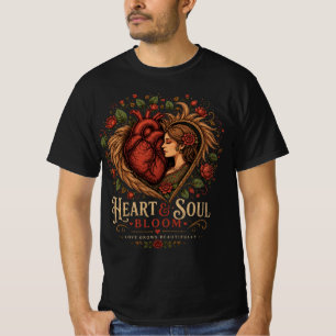 Heart & Soul Bloom – Romantisches Blumenliebe-T-Sh T-Shirt
