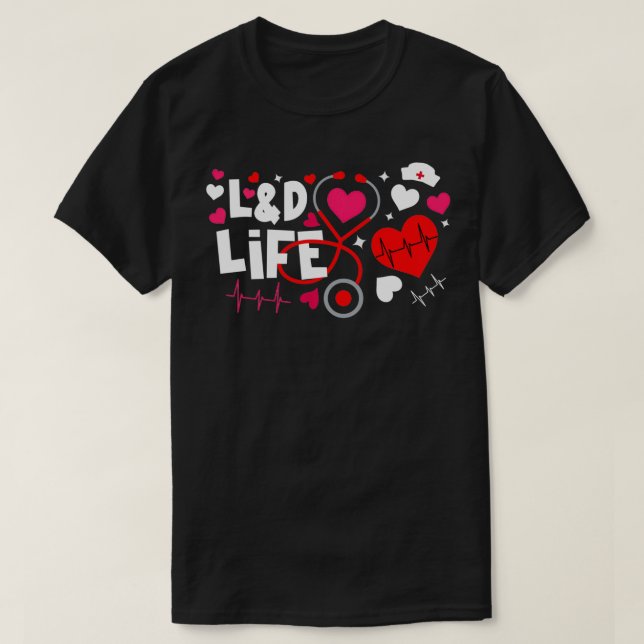 Heart Stethoscope LD Life Valentines - Arbeitsleis T-Shirt (Design vorne)