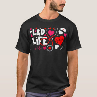Heart Stethoscope LD Life Valentines - Arbeitsleis T-Shirt