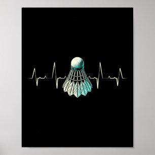 Heartbeat Badmintonspieler dediziertes Shuttle Poster