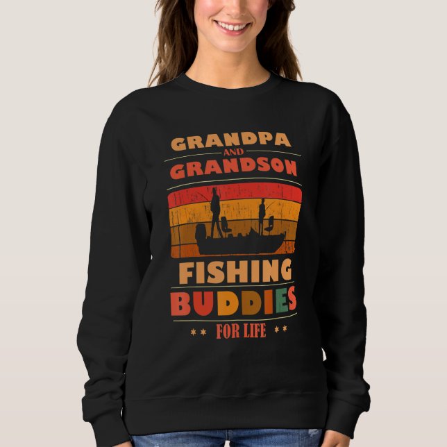Heartfelt GRANDPA Grandson Buddies For Life Fishin Sweatshirt (Vorderseite)