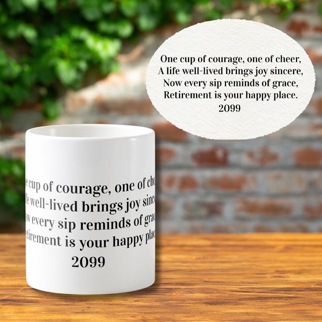 Heartfelt Quote For Retirement Year Kaffeetasse (Von Creator hochgeladen)