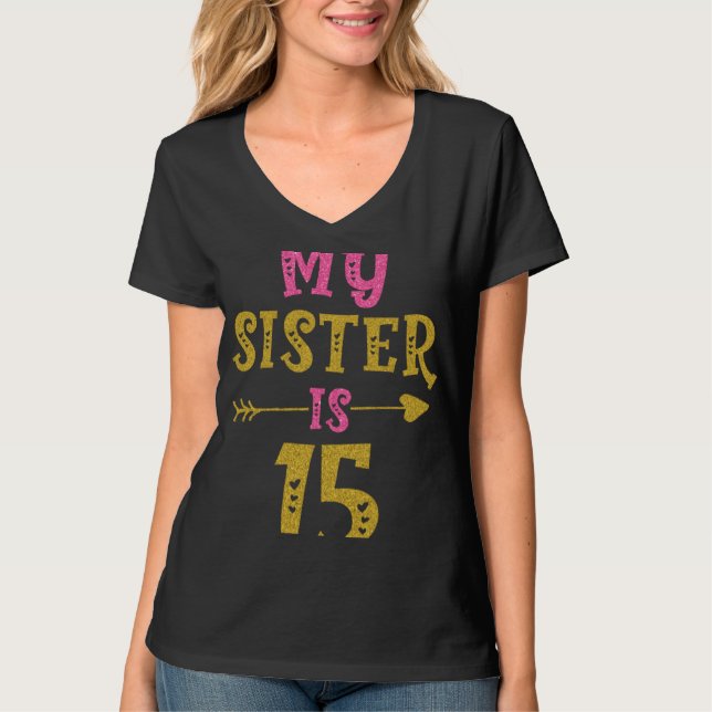 Hearts 15th Bday For Sister From Sister Brother T-Shirt (Vorderseite)