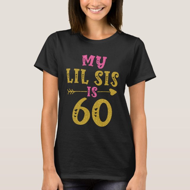 Hearts 60th Bday For Sister From Sister Brother T-Shirt (Vorderseite)