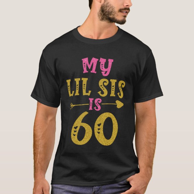 Hearts 60th Bday For Sister From Sister Brother T-Shirt (Vorderseite)