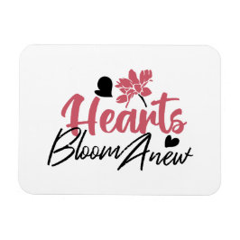 Hearts Bloom new - inspirierendes Blumenzitat Magnet