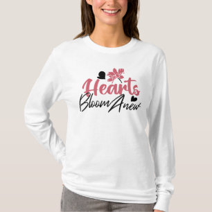 Hearts Bloom new - inspirierendes Blumenzitat T-Shirt
