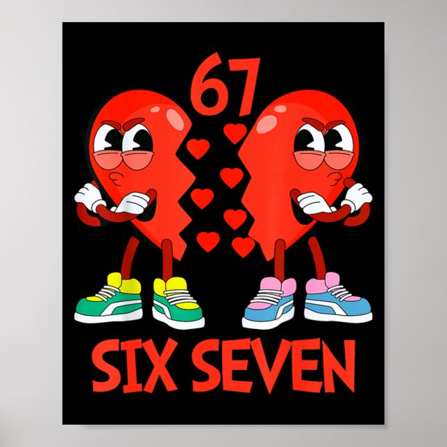 Hearts Valentines Funny Six Seven 6 7 Meme Gen Alp Poster (Vorne)