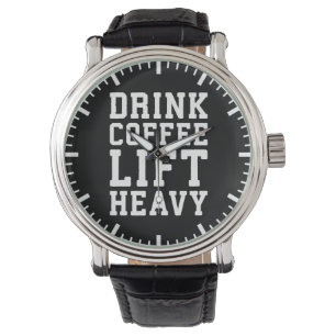 Heavy, Drink Coffee - Funny Gym Motivierend Armbanduhr