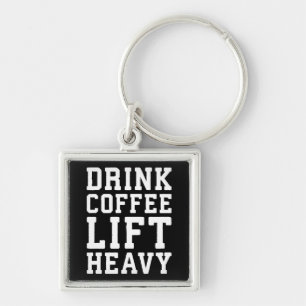 Heavy, Drink Coffee - Funny Gym Motivierend Schlüsselanhänger