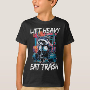 Heavy Eat Müll Gewichtheben Bodybuilding Gy T-Shirt