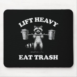 Heavy Eat Trash Gewicht Lifting Funny Workout Mousepad