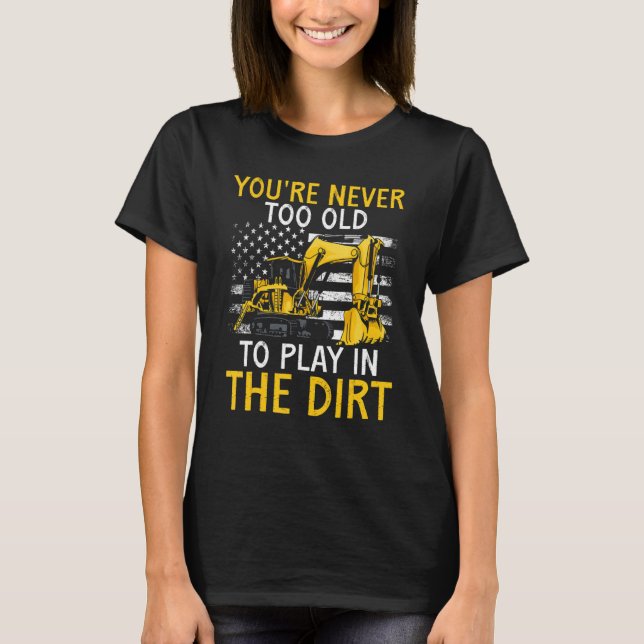 Heavy Equipment Operator Backhoe Operator Men 7 T-Shirt (Vorderseite)