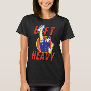 Heavy Kettlebell Workout Gym Weightlift T-Shirt