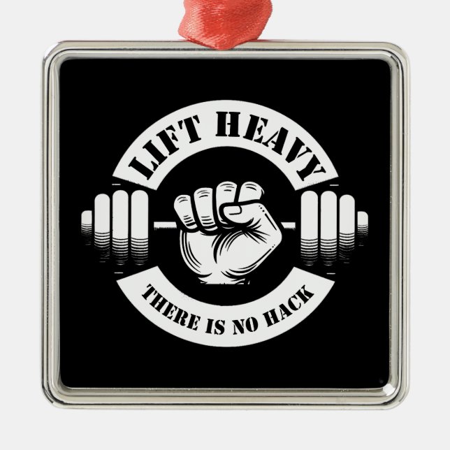 Heavy Lift Es gibt keinen Hack Ornament Aus Metall (Vorne)