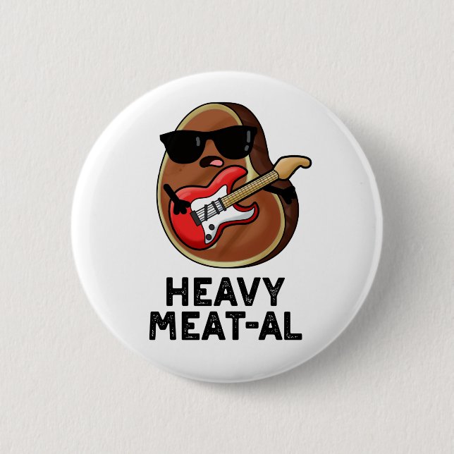 Heavy Meat al Funny Meat Steak Pun Button (Vorderseite)